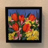 Spring- Colorful Arrangement of Flowers from Tulips to Chrysanthemums Oil Painting 6x6 inches on panel with black floater frame by Trae Mundt.